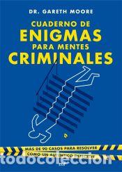 Livres: Cuaderno de enigmas para mentes criminales - Moore, Gareth