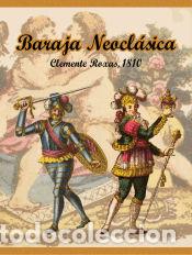 Libros: Baraja Neocl&aacute;sica. Ed. Especial - Roxas, Clemente