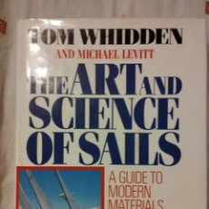 Libros: THE ART AND SCIENCE OF SAILS 1990. Lote 365402936
