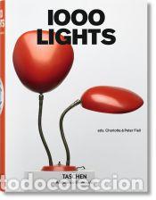 B&uuml;cher: 1000 Lights - Charlotte Fiell; Peter Fiell