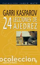 Libri: 24 lecciones de ajedrez (Jaque mate) - Gary Kasparov