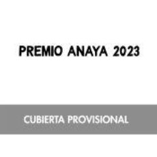 Libros: PREMIO ANAYA JUVENIL 2023 - ANAYA INFANTIL Y JUVENIL. Lote 401515869