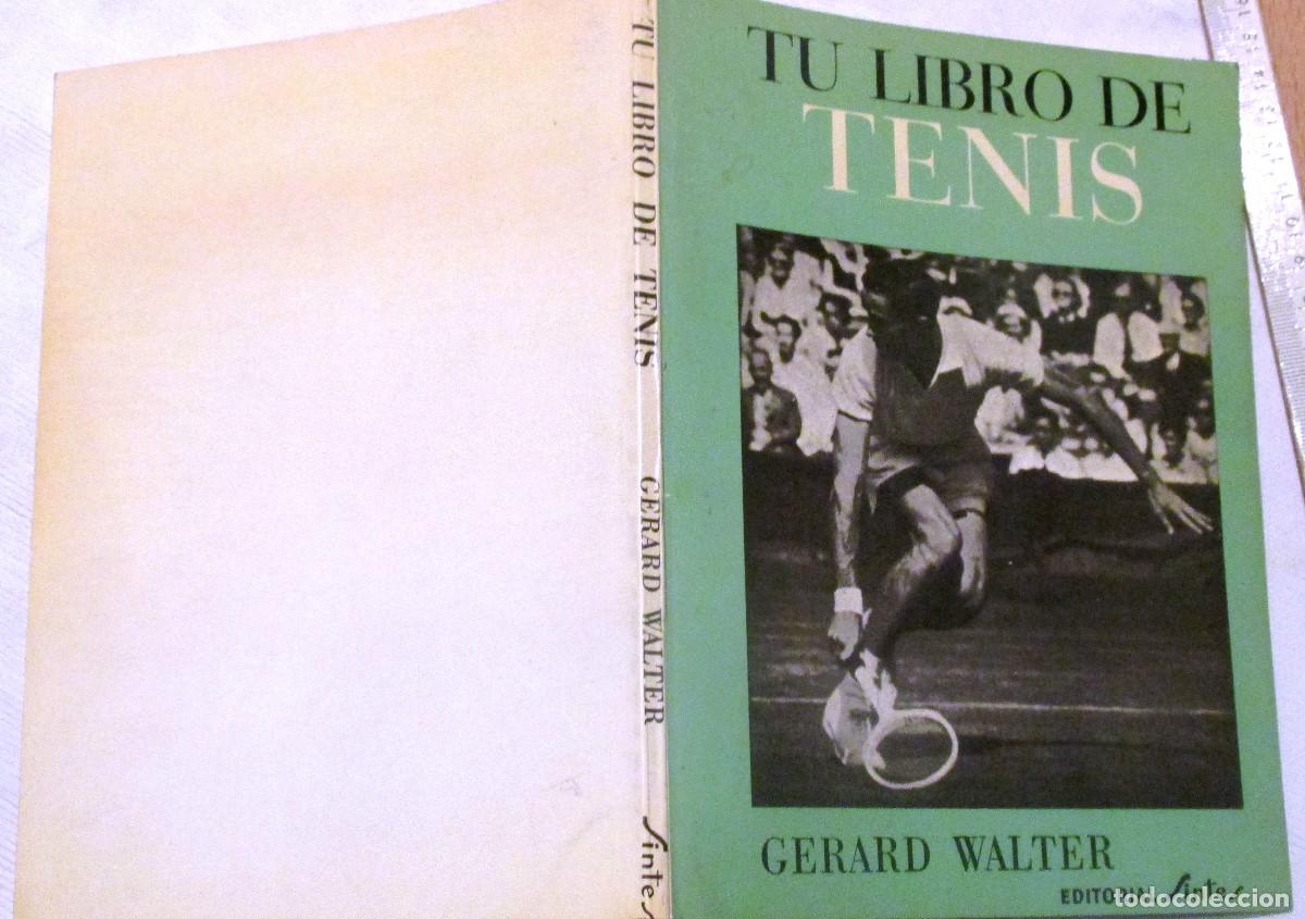 Libros: Tu libro de tenis Gerard Walter. 1980 - Foto 2