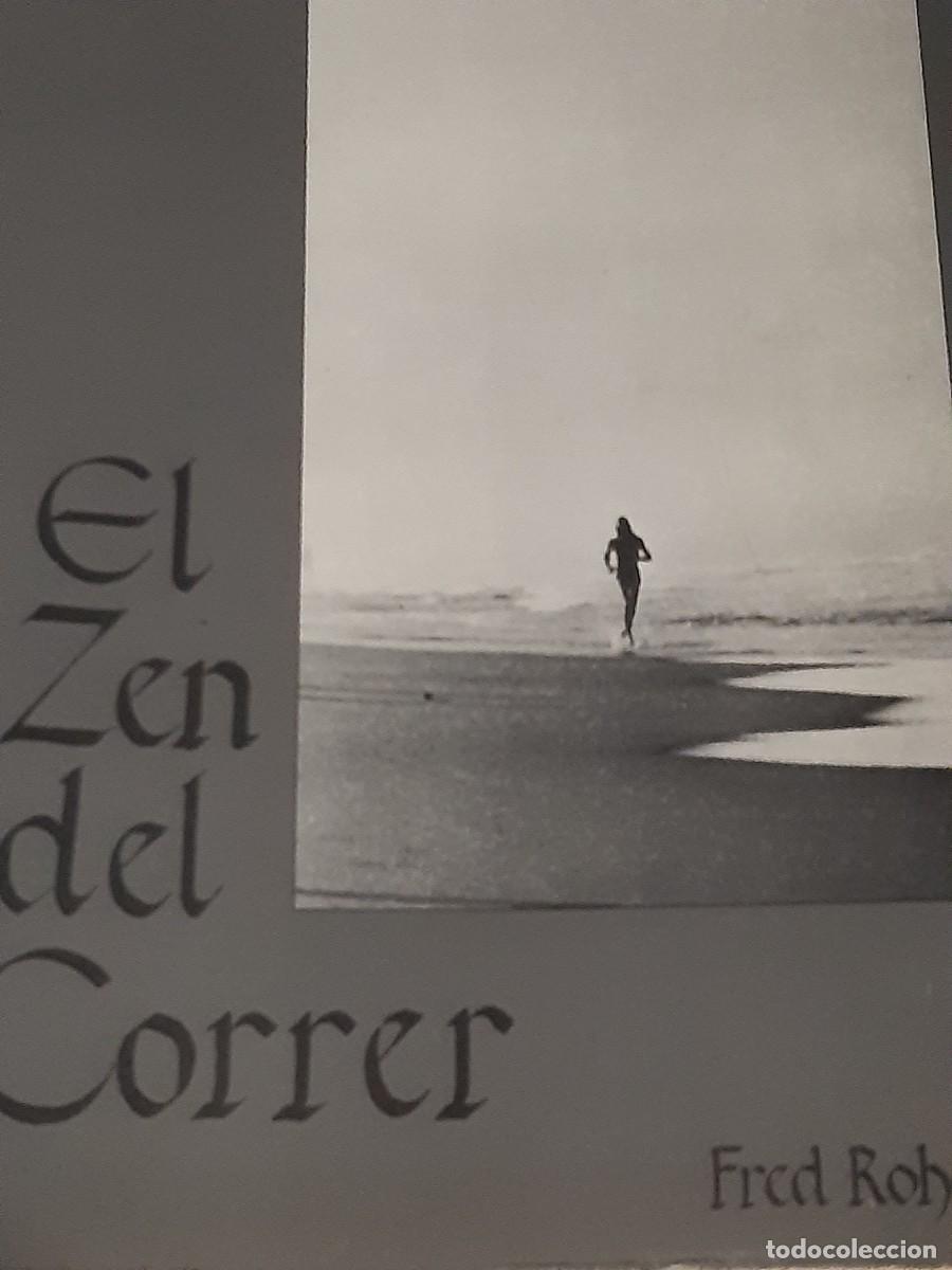 Libros: El zen del correr Fred Rohe - Foto 1