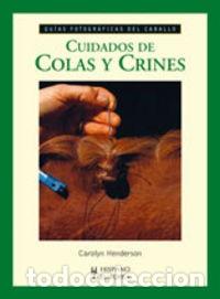 Libros: CUIDADOS DE COLAS Y CRINES - Foto 1