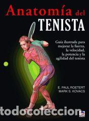 Libros: Anatom&iacute;a del tenista - Kovacs, Mark - Foto 1