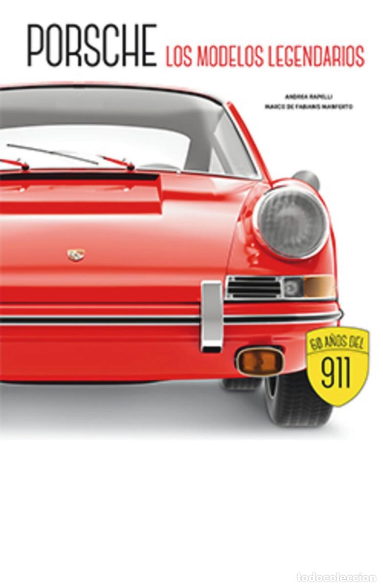 Libros: PORSCHE - LOS MODELOS LEGENDARIOS - Foto 1