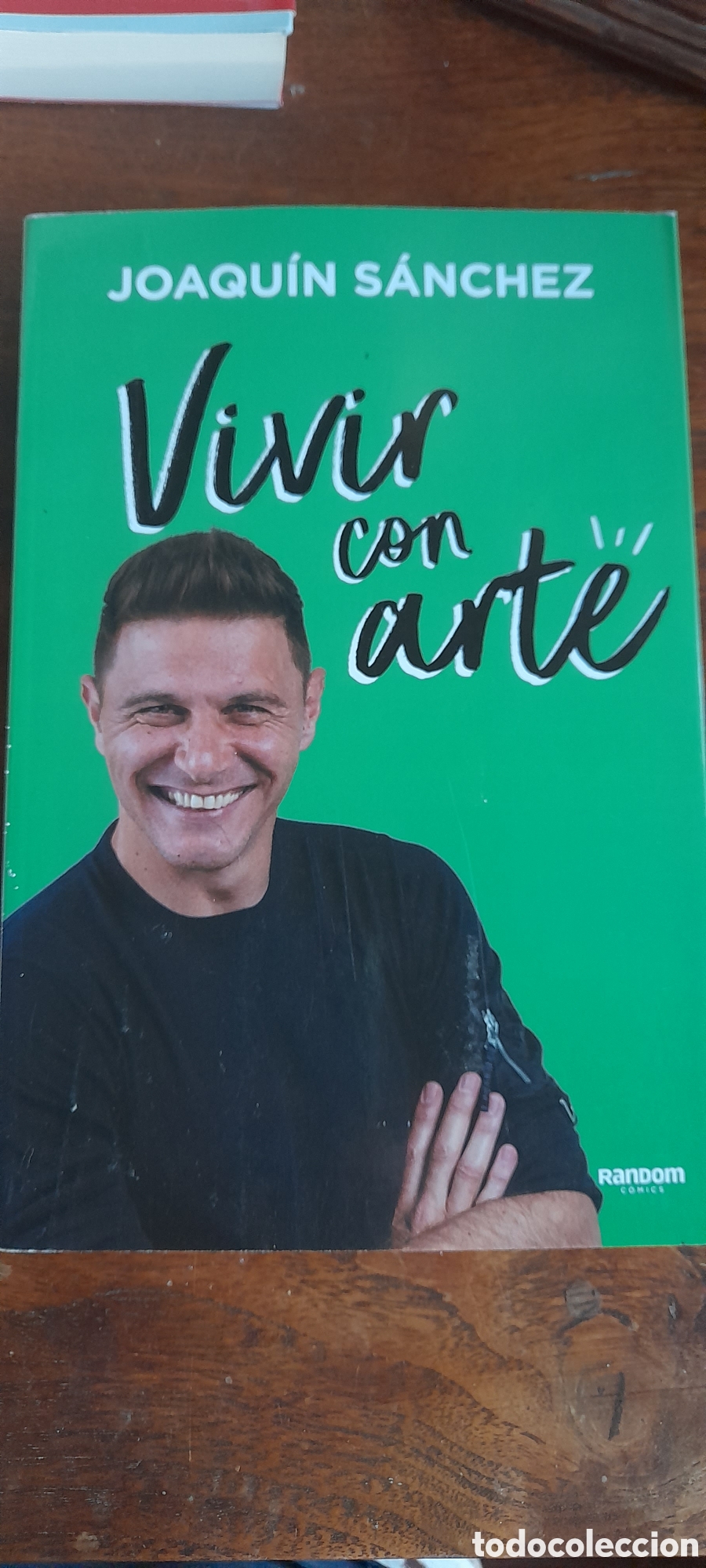 Libros: Vivir con arte. Joaqu&iacute;n S&aacute;nchez - Foto 1