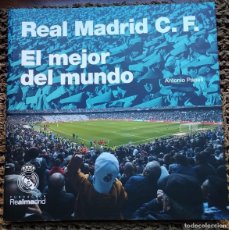Libros: LIBRO REAL MADRID C. F. EL MEJOR DEL MUNDO