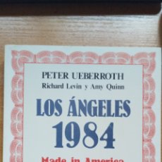 Libros: LOS ÁNGELES 1984. MADE IN AMÉRICA - UEBERROTH, PETER; LEVIN, RICHARD; QUINN, AMY