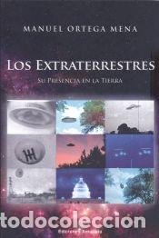 Libros: Los extraterrestres - Manuel Ortega - Foto 1