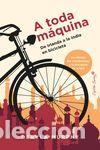 Libros: A Toda Maquina - MURPHY, DERVLA - Foto 1