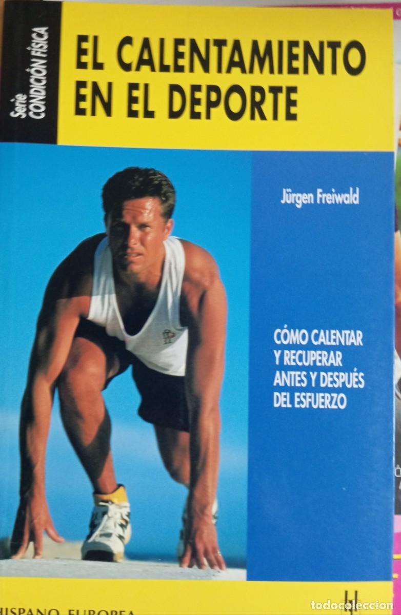 Libros: EL CALENTAMIENTO EN EL DEPORTE - Foto 1