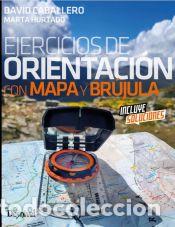 Libros: Ejercicios de orientaci&oacute;n con mapa y br&uacute;jula - Hurtado L&oacute;pez, Marta; Caballero Molano, David