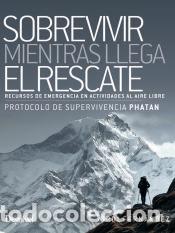 Libri: Sobrevivir mientras llega el rescate - Fern&aacute;ndez L&oacute;pez, Jordi