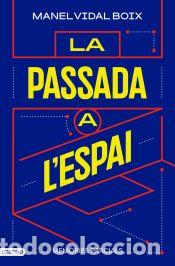 Libros: La passada a lespai - Vidal Boix, Manel - Foto 1