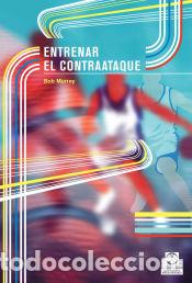 Libros: ENTRENAR EL CONTRAATAQUE. - Murrey, Bob. - Foto 1