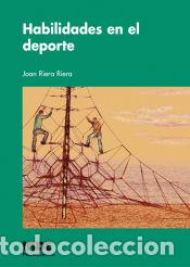 Libros: Habilidades en el deporte - Inde - Foto 1