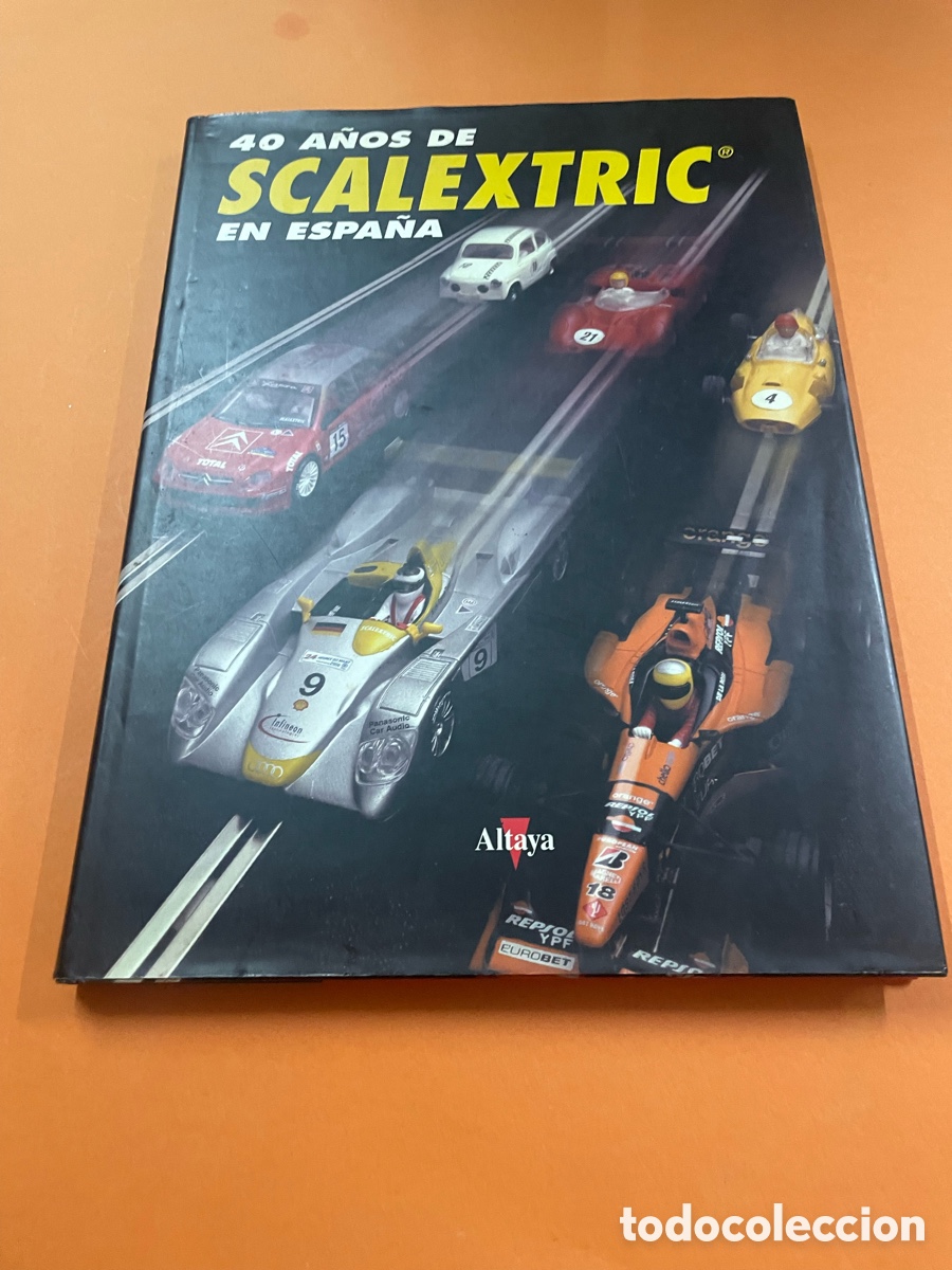 Libros: 40 A&ntilde;os de Scalextric En Espa&ntilde;a - Foto 2