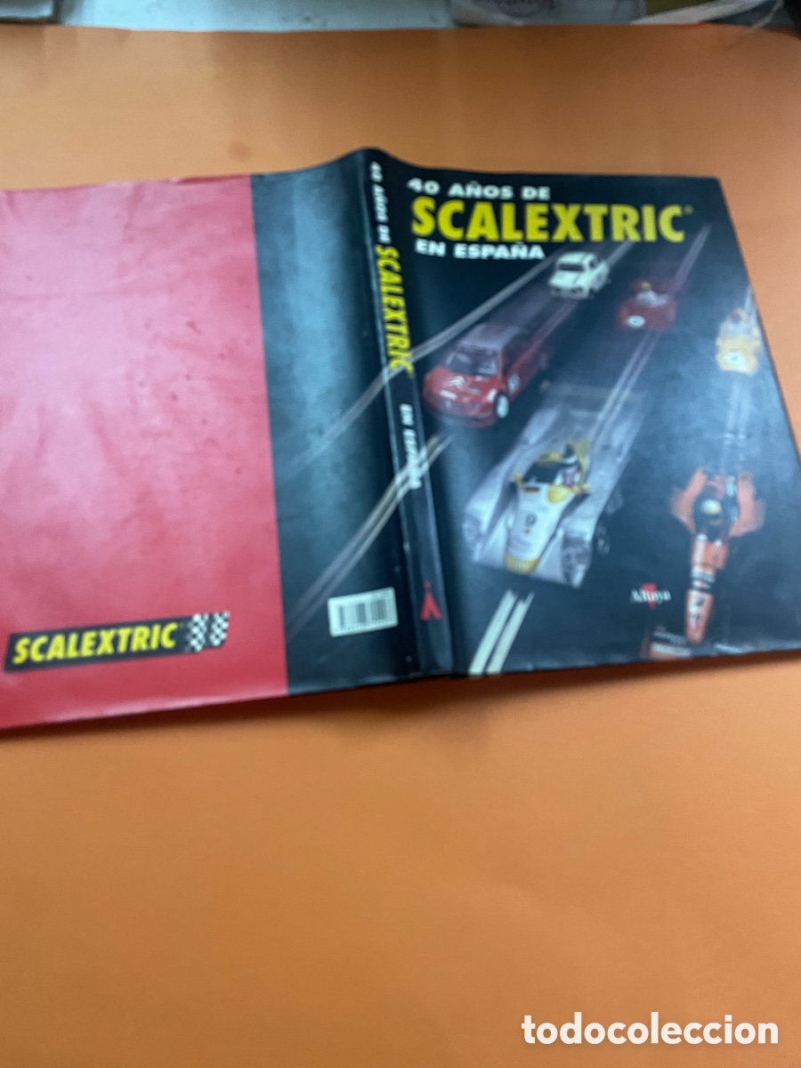 Libros: 40 A&ntilde;os de Scalextric En Espa&ntilde;a - Foto 1