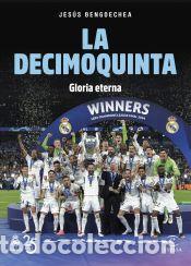 Libros: La Decimoquinta - Ortego, Enrique - Foto 1