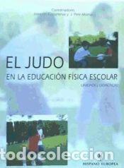 Libros: El judo en la educaci&oacute;n f&iacute;sica escolar - J. Pere Molina; Josep Ll. Castarlenas