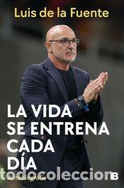 Libros: La vida se entrena cada d&iacute;a - de la Fuente, Luis