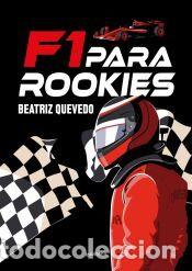Libros: F1 para rookies - Gomez Quevedo (Bea (petirrojoazul)), Beatriz