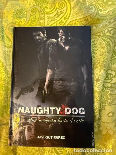 Libros: NAUGHTY DOG (Uncharted, The Last of Us...) - Libro en espa&ntilde;ol (2016)