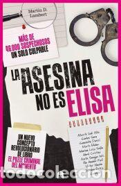 Libros: La asesina no es Elisa. Un libro puzle criminal con m&aacute;s de 46.000 sospechosos - D. Lambert, Martin