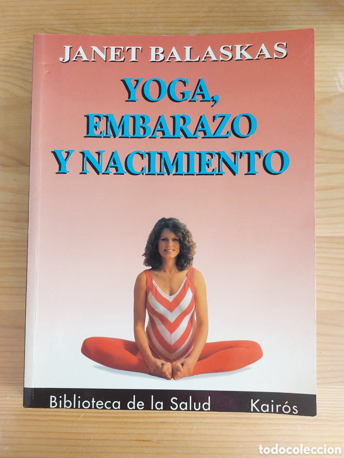 Libros: Yoga, embarazo y nacimiento. Janet Balaskas