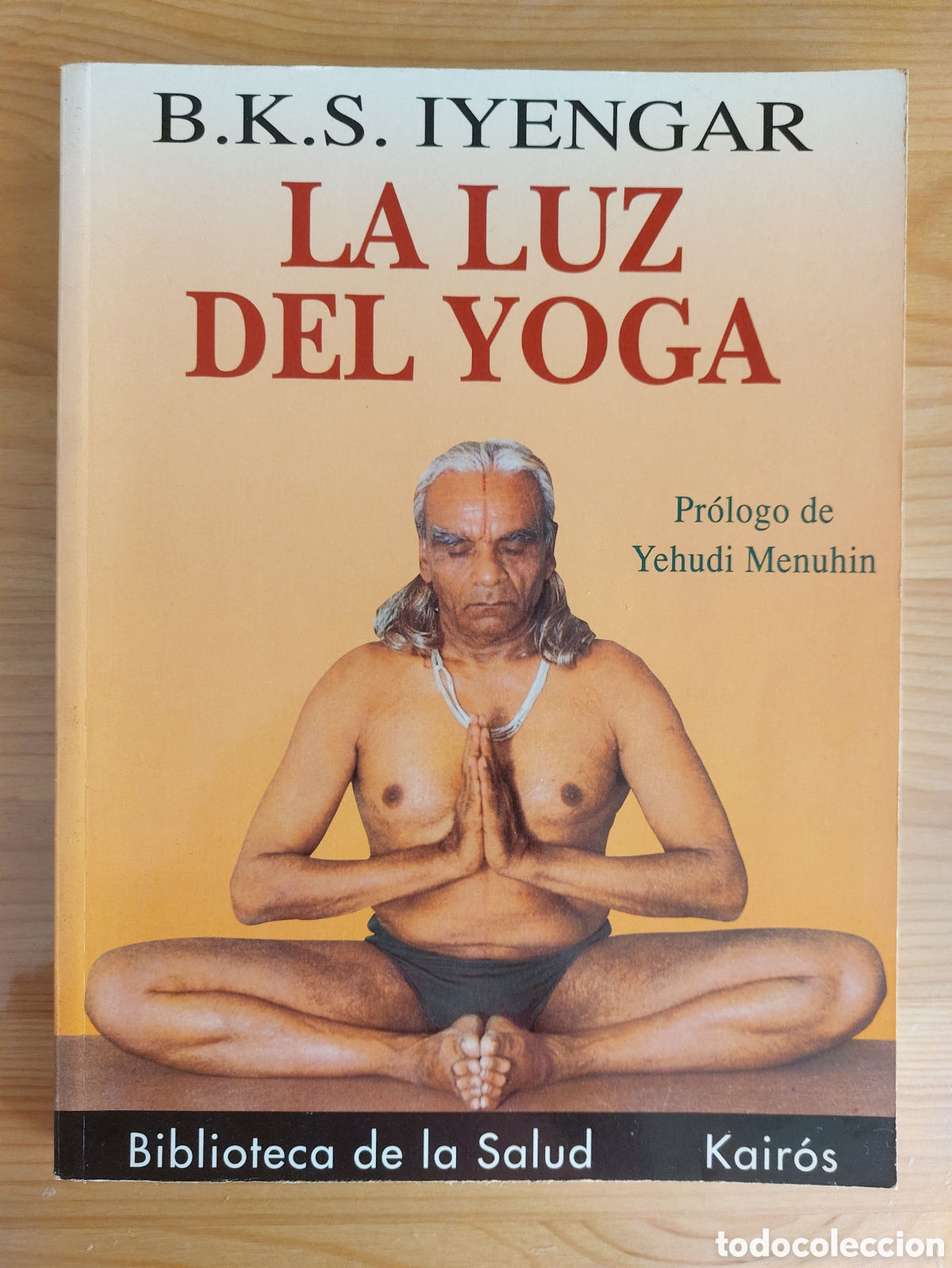 Libros: La luz del yoga. B. K. S. Iyengar