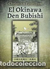 Libros: El Okinawa Den Bubishi - Christian Faurillon
