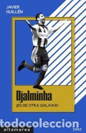 Libros: Djalminha - Guill&eacute;n, Javier