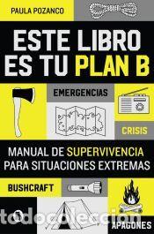 Libros: Este libro es tu plan B - Pozanco, Paula