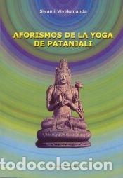 Libros: AFORISMOS DE LA YOGA PATANJALI - VIVEKANANDA, SWAMI
