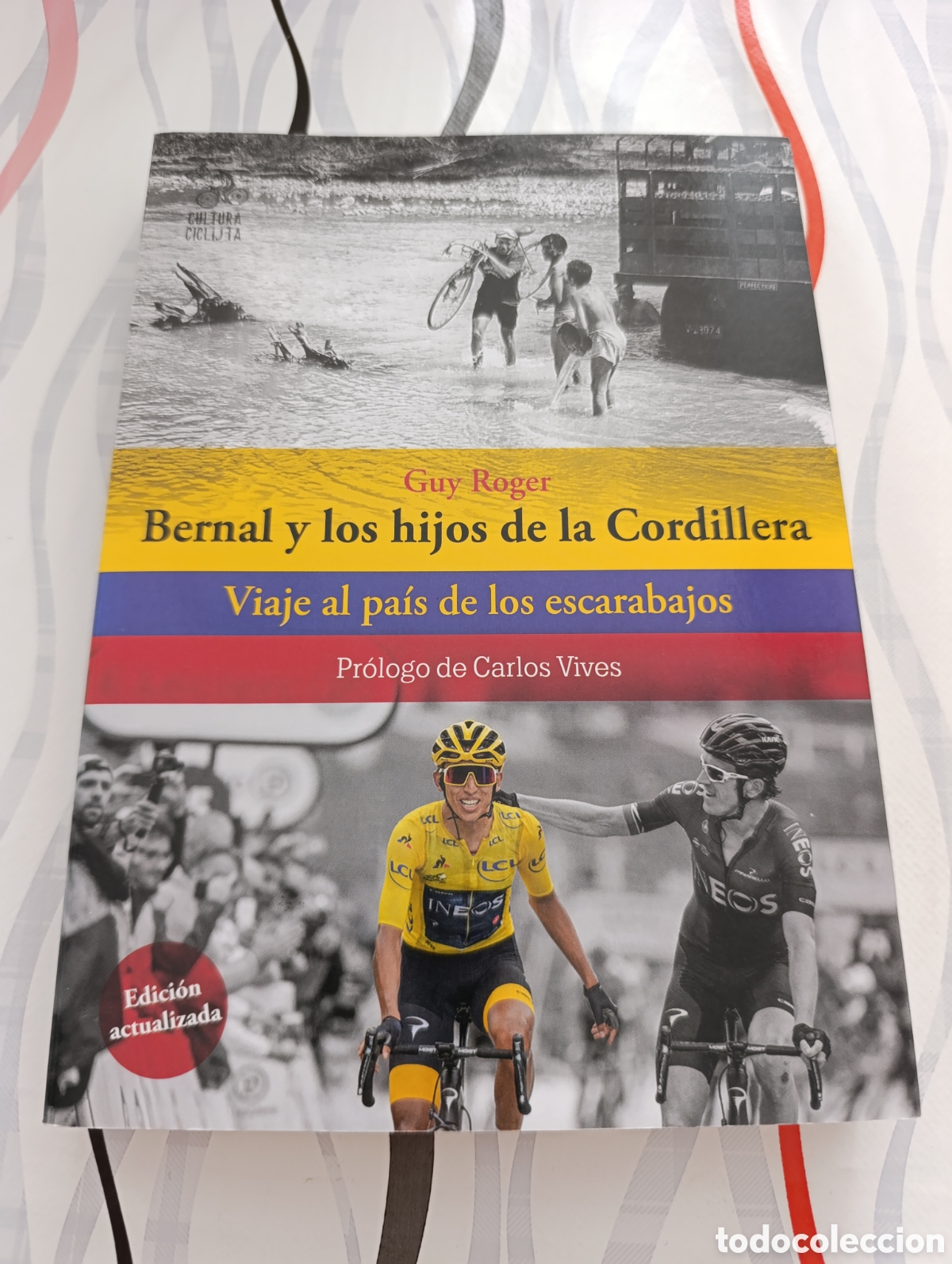 Libros: Libro Bernal y los hijos de la cordillera, de Guy Roger. Cultura Ciclista, totalmente nuevo