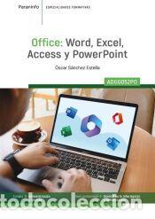Libros: OFFICE: WORD, EXCEL, ACCESS Y POWER POINT-ADGG052PO - SANCHEZ ESTELLA, OSCAR