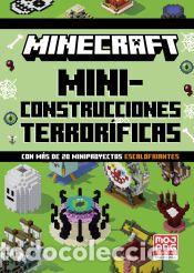Libros: Minecraft Oficial: Miniconstrucciones terror&iacute;ficas (con m&aacute;s de 20 miniproyectos escalofriantes) -