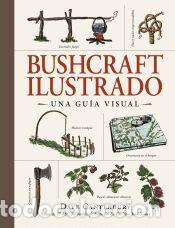 Libros: Bushcraft ilustrado - Canterbury, Dave