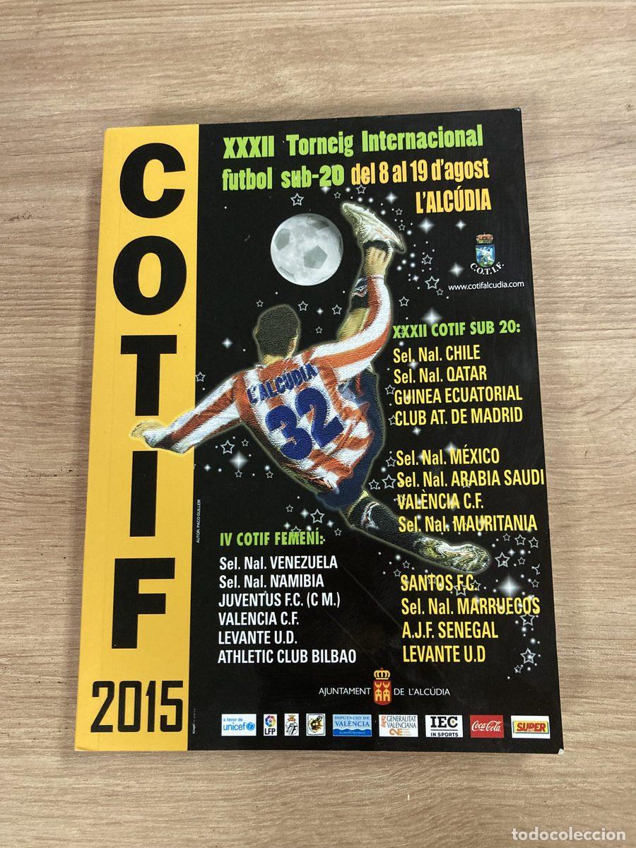 Libros: COTIF 2015 XXXII Torneig internacional futbol sub20
