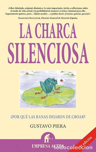 Libros: La charca silenciosa - PIERA,GUSTAVO