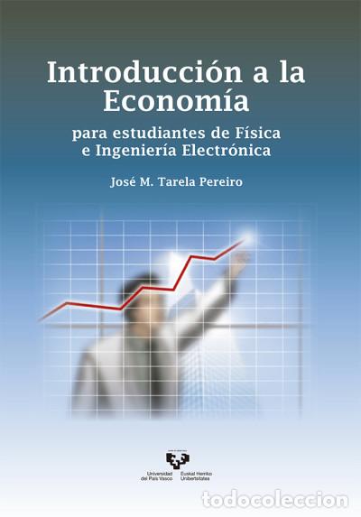 B&uuml;cher: Introducci&oacute;n a la Econom&iacute;a para estudiantes de F&iacute;sica e Ingenier&iacute;a Electr&oacute;nica - Tarela Pereiro,