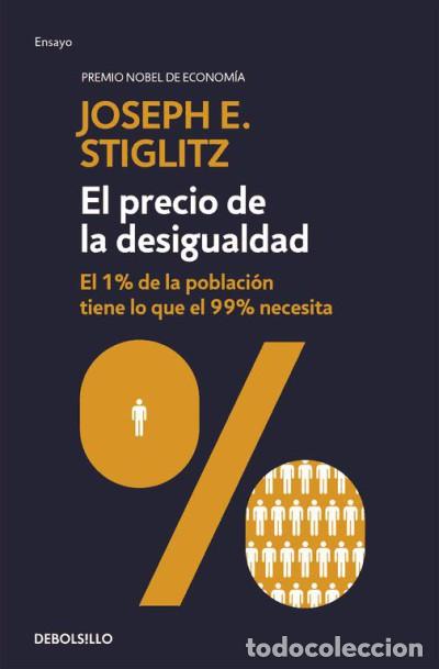 Libros: El precio de la desigualdad - Stiglitz, Joseph - Foto 1