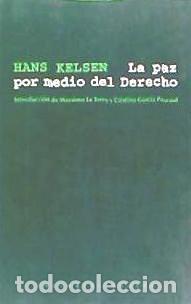 Libros: La paz por medio del derecho - Kelsen, Hans