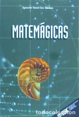 Libros: MATEM&Aacute;GICAS - Ignacio Soret - Foto 1