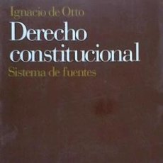 Libri: DERECHO CONSTITUCIONAL - IGNACIO DE OTTO