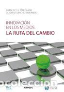 Libros: INNOVACION EN LOS MEDIOS - P&eacute;rez Latre, Francisco J.