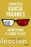 books: Invirtiendo a largo plazo - Garc&iacute;a Param&eacute;s, Francisco