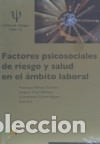 books: Factores psicosociales de riesgo - Universidad Jaume I. Servicio de Comuniaci&oacute;n y Publicaciones